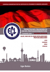 Ecl Thematisches Ubungsbuch zur ECL Prufungsvorbereitung Deutsch Stufe B2 Band 1