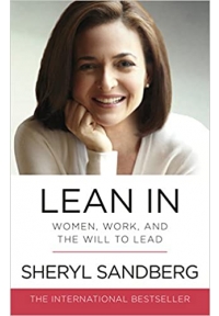 Lean In  Women Work and the Will to Lead