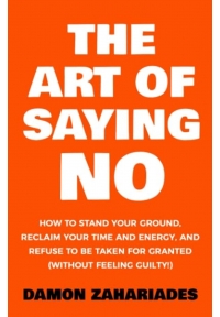 The Art Of Saying NO