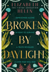 Broken by Daylight