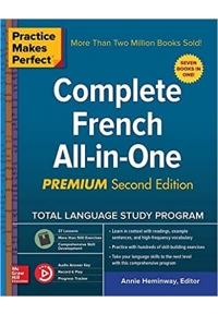 Practice Makes Perfect Complete French All-in-One Premium Second Edition