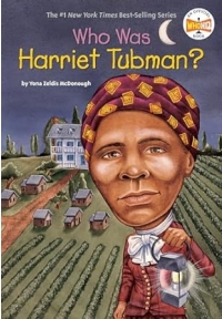 Who Was Harriet Tubman