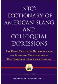 NTC's Dictionary of American Slang and Colloquial Expressions 3rd Edition