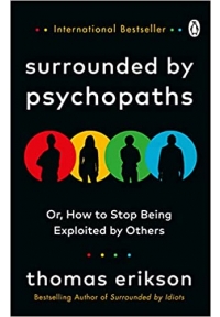 Surrounded By Psychopaths