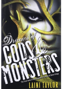 Dreams of Gods and Monsters