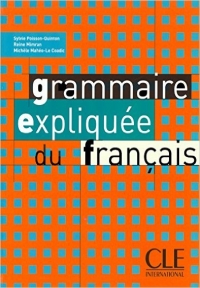 Grammaire expliquee du francais niveau Intermediaire