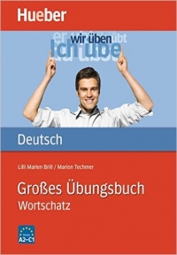 Großes Ubungsbuch Deutsch  Wortschatz