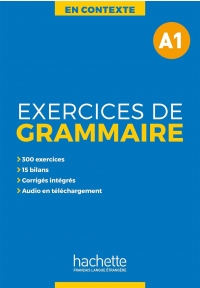 En Contexte Exercices de grammaire A1