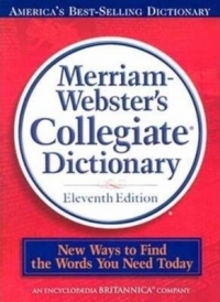 Merriam Websters Collegiate Dictionary Eleventh Edition
