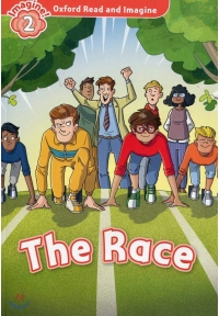 Oxford Read and Imagine The Race Lvl 2