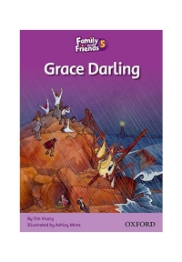 Family and Friends Readers 5 Grace Darling