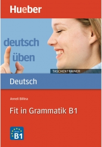 Deutsch Uben Taschentrainer Fit in Grammatik B1