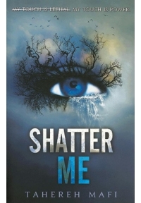 Shatter Me