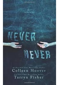 Never Never - Part One