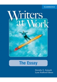 Writers at Work The Essay