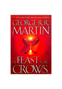 A Game Of Thrones A Feast for Crows Book 4