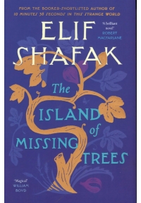 The Island of Missing Trees: A Novel
