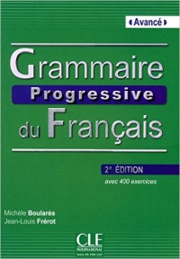 Grammaire Progressive du Francais Avance 2nd