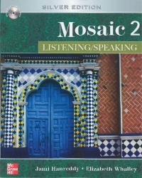 Mosaic Level 2 Listening/Speaking