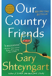 Our Country Friends: A Novel