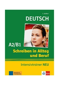 Schreiben in Alltag und Beruf Intensivtrainer