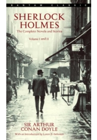 Sherlock Holmes (A & B) The Complete Novels and Stories