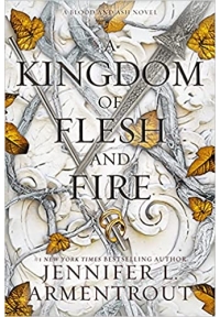 A Kingdom of Flesh and Fire (Blood and Ash Book 2)