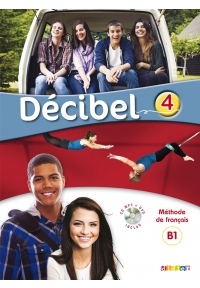 Decibel 4 niv B1 Livre + Cahier + CD mp3 + DVD