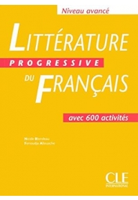 Litterature Progressive Du Francais Avec 600 Activites Niveau Avance
