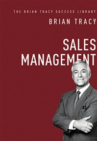 Sales Management - The Brian Tracy Success Library