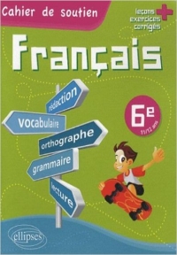 Cahier De Soutien Francais 6 e