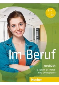 Im Beruf Kursbuch/ Arbeitsbuch