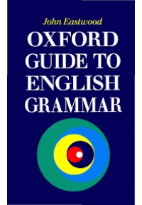Oxford Guide to English Grammar