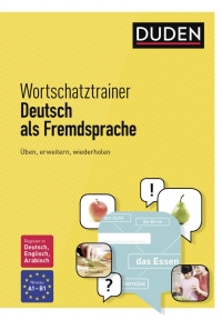 Duden Wortschatztrainer Deutsch als Fremdsprache A1 B1