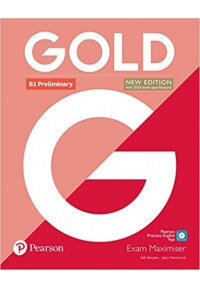 Gold B1 Preliminary New Edition Exam Maximiser