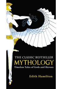 Mythology Timeless Tales of Gods and Heroes
