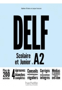 DELF A2 Scolaire et Junior + DVD-ROM (audio + vidéo) - Nouvelle édition