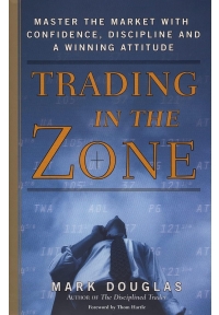 Trading in the Zone