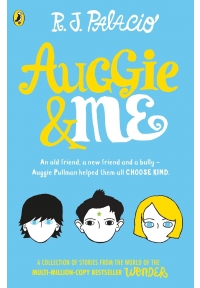 Auggie and Me Three Wonder Stories
