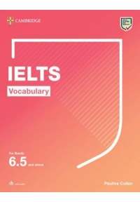 IELTS Vocabulary For Bands 6.5 and Above With Answers