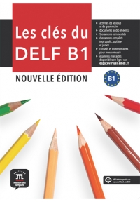 Les cles du nouveau DELF B1