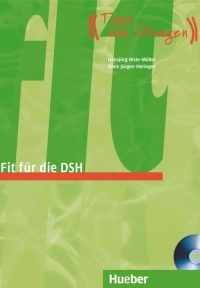 Fit für die DSH Tipps und ÜbungenDeutsch als Fremdsprache