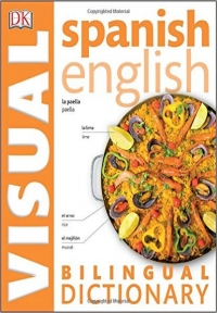 Spanish English Bilingual Visual Dictionary