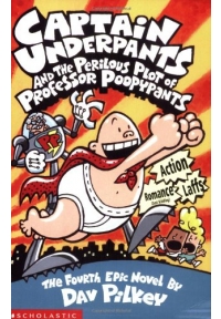 Captain Underpants and the Perilous Plot of Professor Poopypants - Captain Underpants 4