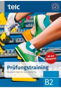 Prüfungstraining Deutsch Test für den Beruf B2