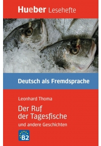 Der Ruf der Tagesfische und andere Geschichten