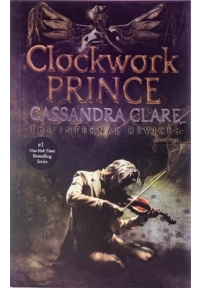 Clockwork Prince – The Infernal Devices 2
