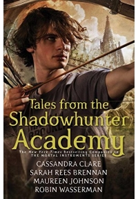 Tales from the Shadowhunter Academy