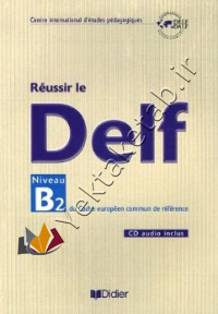 Réussir le DELF B2