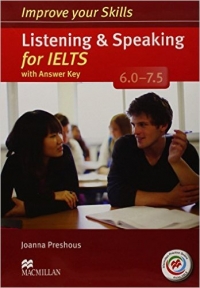 Improve Your Skills for IELTS Listening & Speaking for IELTS 6.0-7.5